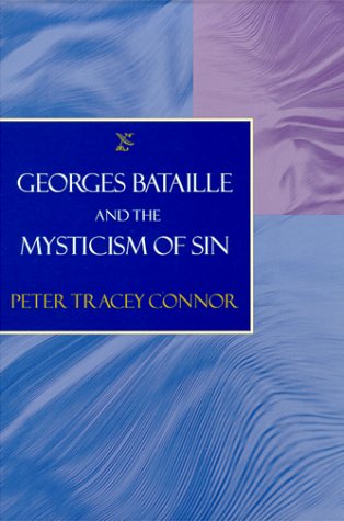 Beispielbild fr Georges Bataille and the Mysticism of Sin zum Verkauf von HPB-Red