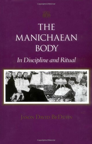 Beispielbild fr The Manichaean Body: In Discipline and Ritual zum Verkauf von Goodbooks Company