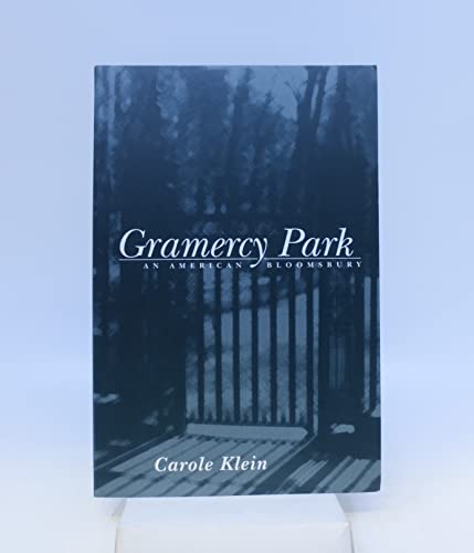 9780801862977: Gramercy Park: An American Bloomsbury