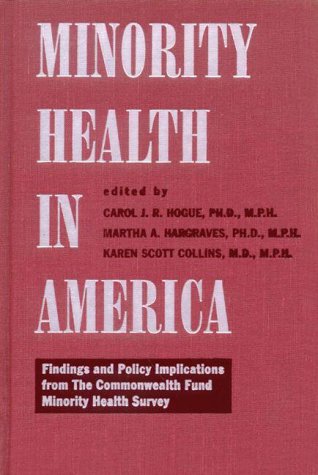 Minority Health in America: Findings and Policy Implications from The Commonwealth Fund Minority ...