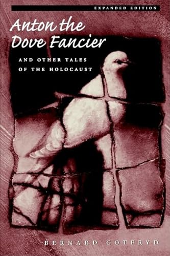 Stock image for Anton the Dove Fancier: And Other Tales of the Holocaust for sale by ThriftBooks-Atlanta