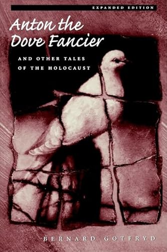 

Anton the Dove Fancier and Other Tales of the Holocaust (Paperback)
