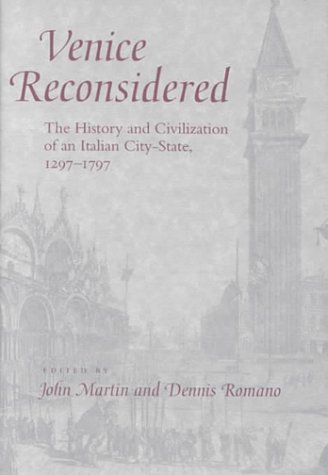 9780801863127: Venice Reconsidered: The History and Civilization of an Italian City-State, 1297--1797