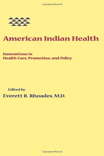 Stock image for American Indian Health: Innovations in Health Care, Promotion, and Policy for sale by Second Edition Books