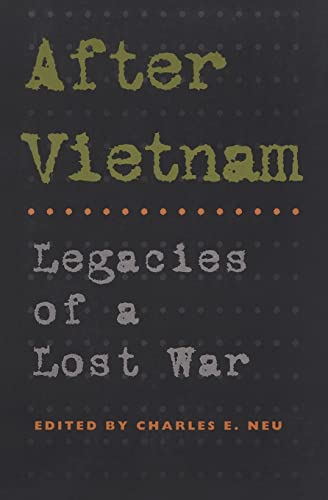 Beispielbild fr After Vietnam: Legacies of a Lost War. zum Verkauf von Powell's Bookstores Chicago, ABAA