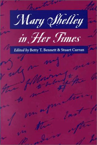Beispielbild fr Mary Shelley in Her Times zum Verkauf von David's Books