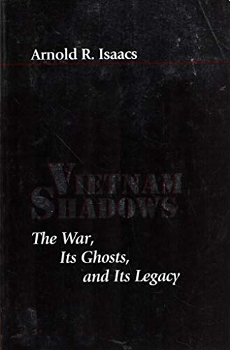 Imagen de archivo de Vietnam Shadows: The War, Its Ghosts, and Its Legacy (The American Moment) a la venta por HPB Inc.