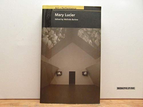 Stock image for Mary Lucier (PAJ Books: Art + Performance) for sale by Powell's Bookstores Chicago, ABAA