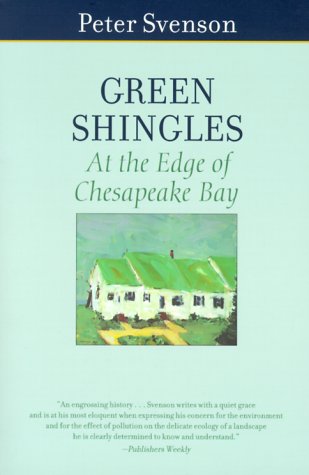 Stock image for Green Shingles: At the Edge of Chesapeake Bay for sale by Wonder Book