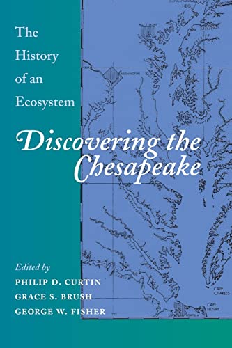 Beispielbild für Discovering the Chesapeake: The History of an Ecosystem zum Verkauf von HPB-Red