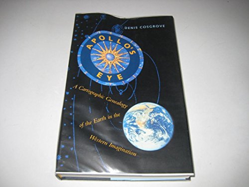 Beispielbild fr Apollo's Eye: A Cartographic Genealogy of the Earth in the Western Imagination zum Verkauf von HPB-Emerald