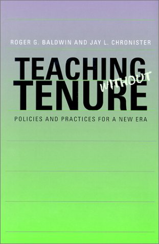 Stock image for Teaching Without Tenure : Policies and Practices for a New Era for sale by Better World Books