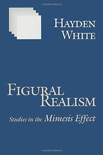 Beispielbild fr Figural Realism: Studies in the Mimesis Effect zum Verkauf von HPB-Red