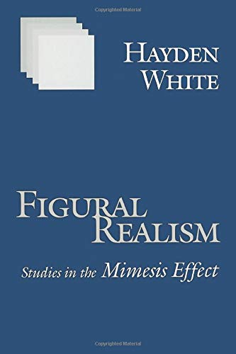 9780801865244: Figural Realism: Studies in the Mimesis Effect