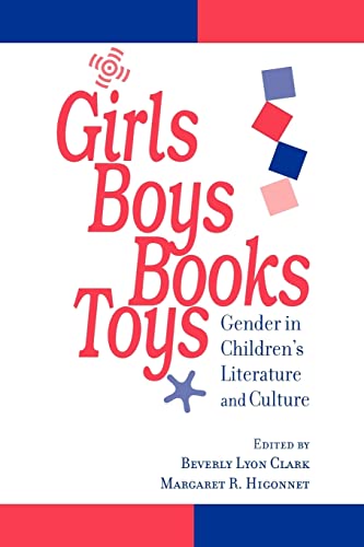 Imagen de archivo de Girls, Boys, Books, Toys: Gender in Children's Literature and Culture a la venta por Wonder Book