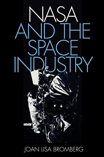 Stock image for NASA and the Space Industry for sale by Blackwell's