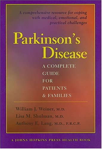 Stock image for Parkinson's Disease : A Complete Guide for Patients and Families for sale by Better World Books