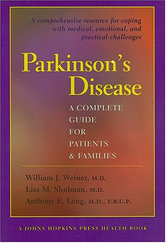 9780801865558: Parkinson's Disease: A Complete Guide for Patients and Families (A Johns Hopkins Press Health Book)
