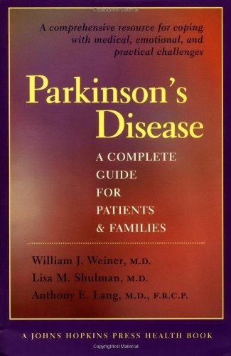 Stock image for Parkinson's Disease : A Complete Guide for Patients and Families for sale by Better World Books