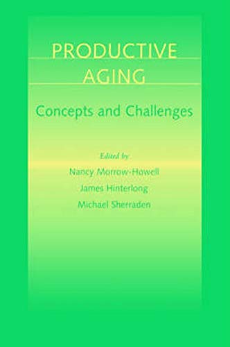 Stock image for Productive Aging : Concepts and Challenges for sale by Better World Books: West