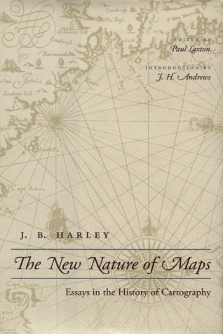 Stock image for The New Nature of Maps: Essays in the History of Cartography for sale by GF Books, Inc.