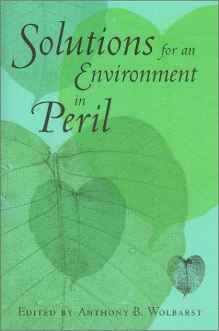 Imagen de archivo de Solutions for an Environment in Peril a la venta por Wonder Book