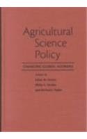 Imagen de archivo de Agricultural Science Policy: Changing Global Agendas a la venta por Tiber Books