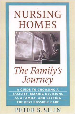 Stock image for Nursing Homes: The Family's Journey for sale by ThriftBooks-Atlanta