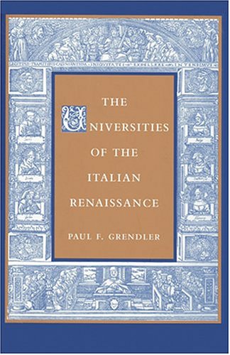 Beispielbild fr The Universities of the Italian Renaissance zum Verkauf von Better World Books: West
