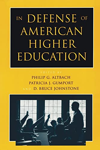 Imagen de archivo de In Defense of American Higher Education a la venta por Better World Books: West