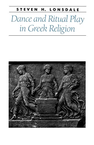 Imagen de archivo de Dance and Ritual Play in Greek Religion (Ancient Society and History) a la venta por HPB-Red