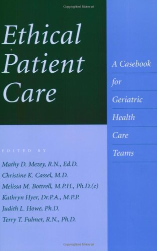 Stock image for Ethical Patient Care: A Casebook for Geriatric Health Care Teams for sale by Anybook.com