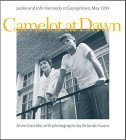 Stock image for Camelot at Dawn: Jacqueline and John Kennedy in Georgetown, May 1954 for sale by Wonder Book