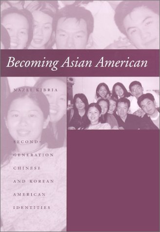 Imagen de archivo de Becoming Asian American: Second-Generation Chinese and Korean American Identities a la venta por Ergodebooks