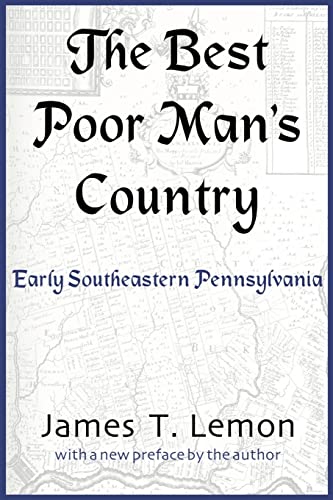 9780801868917: The Best Poor Man's Country: Early Southeastern Pennsylvania