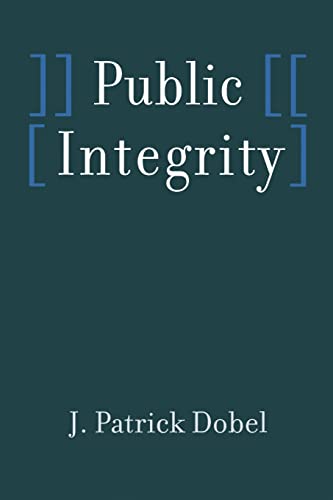 9780801869167: Public Integrity