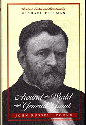 9780801869501: Around the World with General Grant