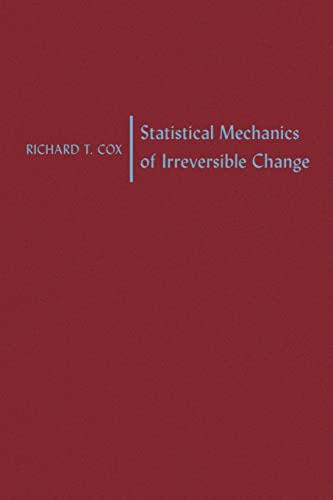 Stock image for Statistical Mechanics of Irreversible Change (Paperback) for sale by Book Depository International