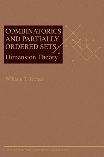 Beispielbild fr Combinatorics and Partially Ordered Sets: Dimension Theory (Johns Hopkins Studies in the Mathematical Sciences, 6) zum Verkauf von Ria Christie Collections