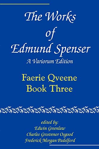 9780801869853: The Works of Edmund Spenser: A Variorum Edition: Faerie Qveene, Book Three: Volume 3