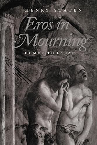 Beispielbild fr Eros in Mourning: From Homer to Lacan zum Verkauf von Books From California
