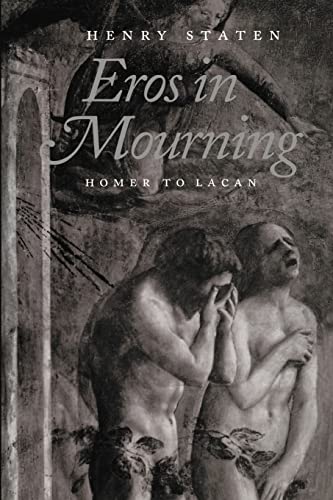 Stock image for Eros in Mourning: From Homer to Lacan for sale by Books From California