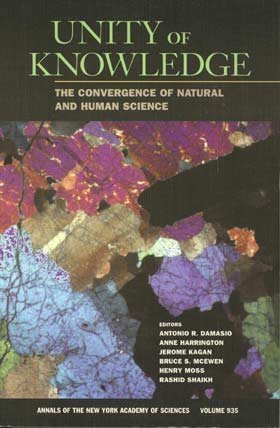 Beispielbild fr Unity of Knowledge: The Convergence of Natural and Human Science (Annals of the New York Academy of Sciences) zum Verkauf von The Calico Cat Bookshop