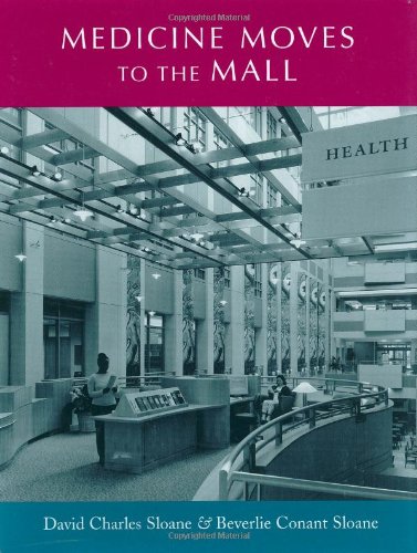 Stock image for Medicine Moves to the Mall for sale by Better World Books