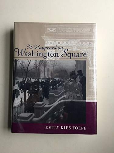 Imagen de archivo de It Happened on Washington Square (Center Books on Space, Place, and Time) a la venta por Wonder Book