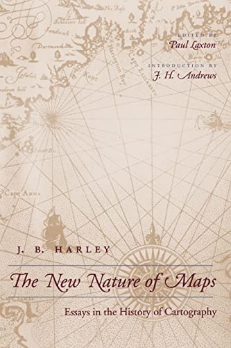 9780801870903: The New Nature of Maps: Essays in the History of Cartography