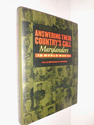 Imagen de archivo de Answering Their Country's Call: Marylanders in World War II a la venta por My Dead Aunt's Books