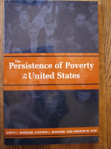 Beispielbild fr The Persistence of Poverty in the United States zum Verkauf von Wonder Book