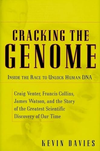 Beispielbild fr Cracking the Genome: Inside the Race to Unlock Human DNA zum Verkauf von More Than Words