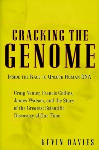 Stock image for Cracking the Genome: Inside the Race to Unlock Human DNA for sale by More Than Words